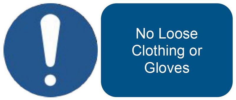 File:No Loose Clothing or Gloves.jpg